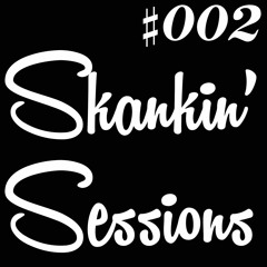 Skankin' Sessions #002 - UK Garage Mix 2015