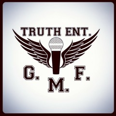 07 - The Truth Entertainment - Shit I'm On