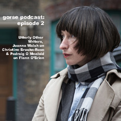 Episode 2: Utterly Other Writers