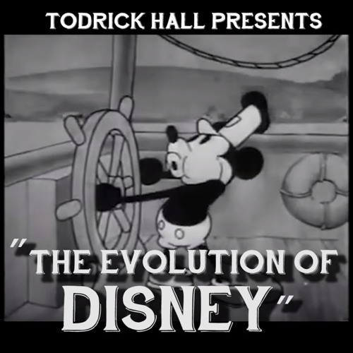 Evolution Of Disney By Todrick Hall