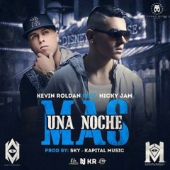 96 UNA NOCHE MAS - (INTRO - TRAVESURAS) - NICKY JAM Ft KEVIN ROLDAN - EDIT - DJ LUIXZ 2015