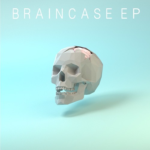 Braincase EP