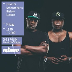 Rinse FM Podcast - Fabio and Grooverider's History Lesson - 5th June 2015