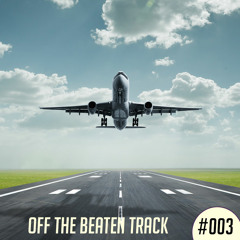Off the beaten track #003 - Flying