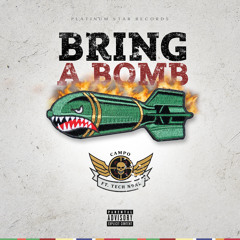 Campo Feat Tech N9ne - Bring A Bomb
