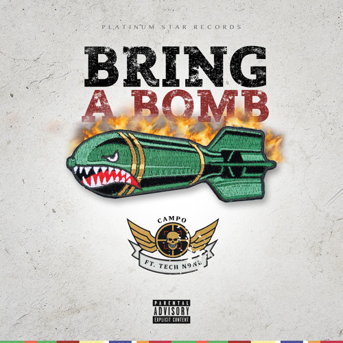 Campo Feat Tech N9ne - Bring A Bomb