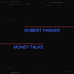 Robert Parker - Bottle Service Girl