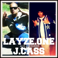 LAYZE.ONE Ft J.CASS - LIFE IN THA FASTLANE