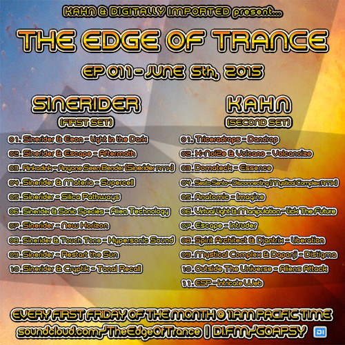 The Edge Of Trance - EP 011 w/ SINERIDER and KAHN - June 5th, 2015 on DI.FM Goa-PsyTrance