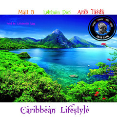 Caribbean Lifestyle (Prod. Loudmouth Kang)