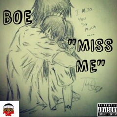 Boe Ft Boe Vandross- Miss Me