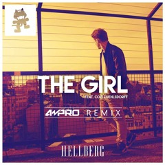 Hellberg - The Girl (feat. Cozi Zuehlsdorff) (Ampro Remix)