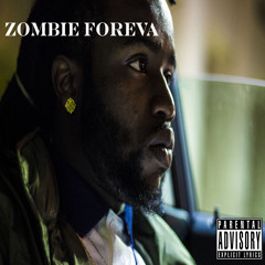 Blayzeus x Zombie Foreva