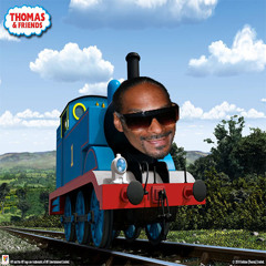 Smoke Thomas the Train Everyday