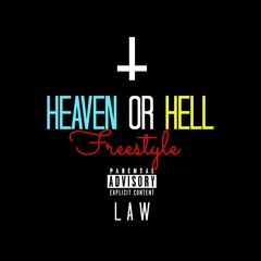 Law - Heaven or Hell Freestyle