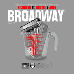 Broadway - Ft Hustle & Audy