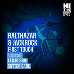 Balthazar & JackRock - First Touch (Original Mix)