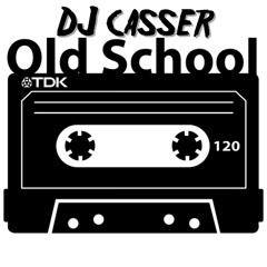 CASSER - OLD SCHOOL