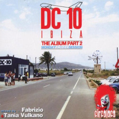182 - DC10 Ibiza - The Album Part 2 'Monday Morning Session' - Disc 2 mixed by Tania Vulcano (2003)