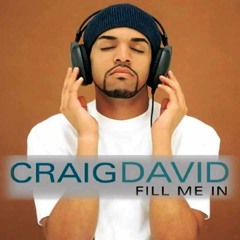 Graig David - Fill Me In(BackSlap & The G.O.D's Remix)