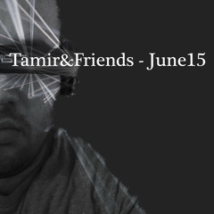 Tamir and Friends - 16.6.15