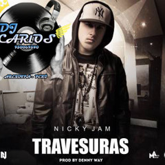 94 - Dj Carlos - Travesuras VS Travesuras Perreo  - Nicki Yan FT Dj Carlos