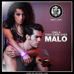Chela Rivas Ft Tony Dark Eyes - Malo (DeejayDark Voice Circuit) Rmx GoticSax PowerDrums PVT2015 DEMO