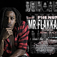 Phenom - Dear Mr. Flakka Man Ft. Kodak Black (Produced By. Phenom Productions) *Fast Version*