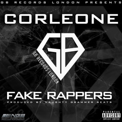 Corleone - Fake Rappers ( Dirty ) Uncut