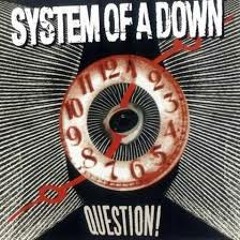 System of a Down - Question! (Dancemyth Remix)