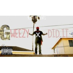 GWEEZY FT 1PVNCH- ISSUE