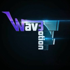 Wav3motion - Into The World (Free Release)