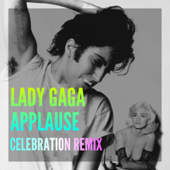 Lady Gaga - Applause (DJCher's Male Celebration Mashup)