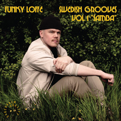 Funky Loffe - SWEDISH GROOVES VOL.1 SAMBA