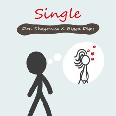 Single-Don Sheyonne X Bigga Dips