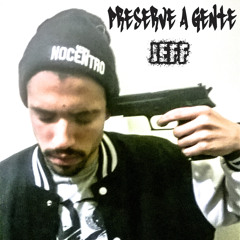 Jeff - Preserve A Gente