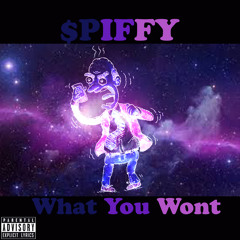 $PIFFY - WHAT YOU WONT (PROD. BY MB13)