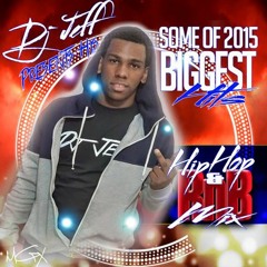 DJ JEFF ( HIPHOP & RNB MIX 2015 )