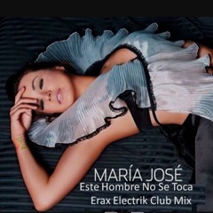 Este Hombre No Se Toca Maria Jose Dj Poyo Remixxx