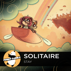 DiscoHOUSE || Solitaire - Stay