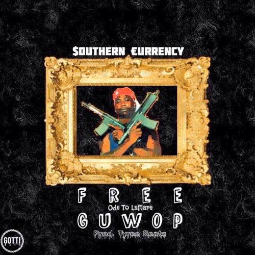 Free Guwop (Ode to Laflare)