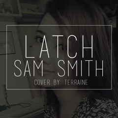 Latch- Sam Smith (cover)