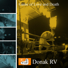 Game Of Love And Death  (Demo)