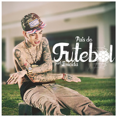 MC GUIMÊ - PAÍS DO FUTEBOL (Part. EMICIDA) VÍDEO OFICIAL