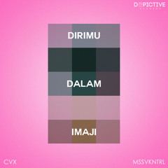 CVX + MSSVKNTRL - Dirimu Dalam Imaji