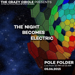 Pole Folder - Live At The Night Becomes Electric - June 2015