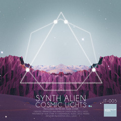 IT-005. Synth Alien, Cosmic Lights EP (12").