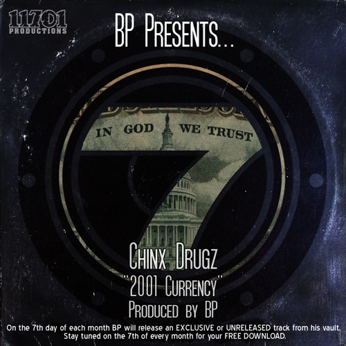 Chinx Drugz - 2001 Currency - Produced by BP