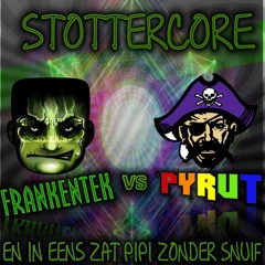 FrankenTek Vs Pyrut - En In Eens Zat Pipi Zonder Snuif