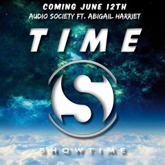 Time (Feat Abigail Harriet)*SUPPORT ON KISS 100FM,CAPITAL FM & CAPITAL XTRA*